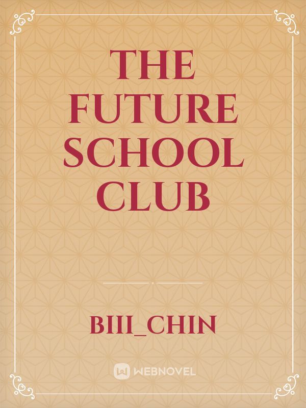 The Future School Club