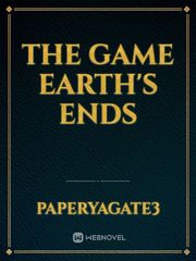 The Game

Earth's ends Book