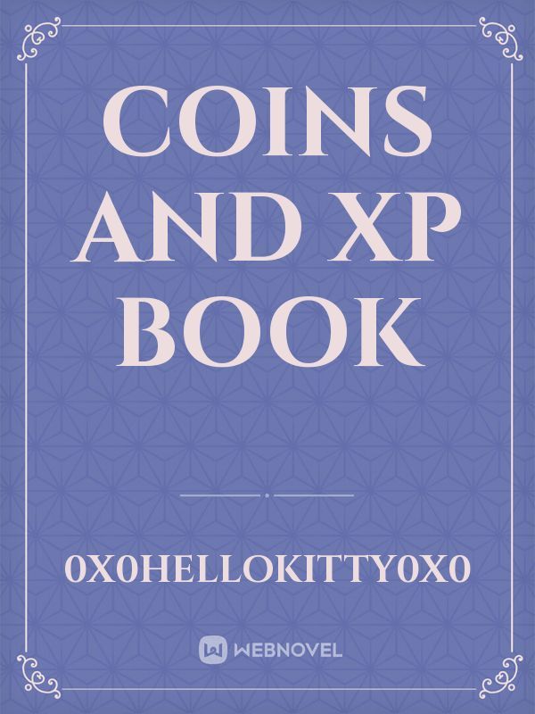 Coins and xp book