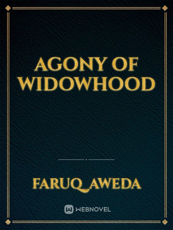 AGONY OF WIDOWHOOD Book