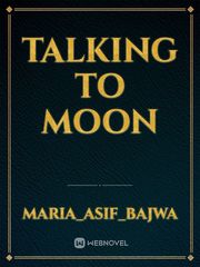 Talking to Moon Book