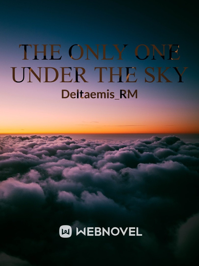 The only one under the sky