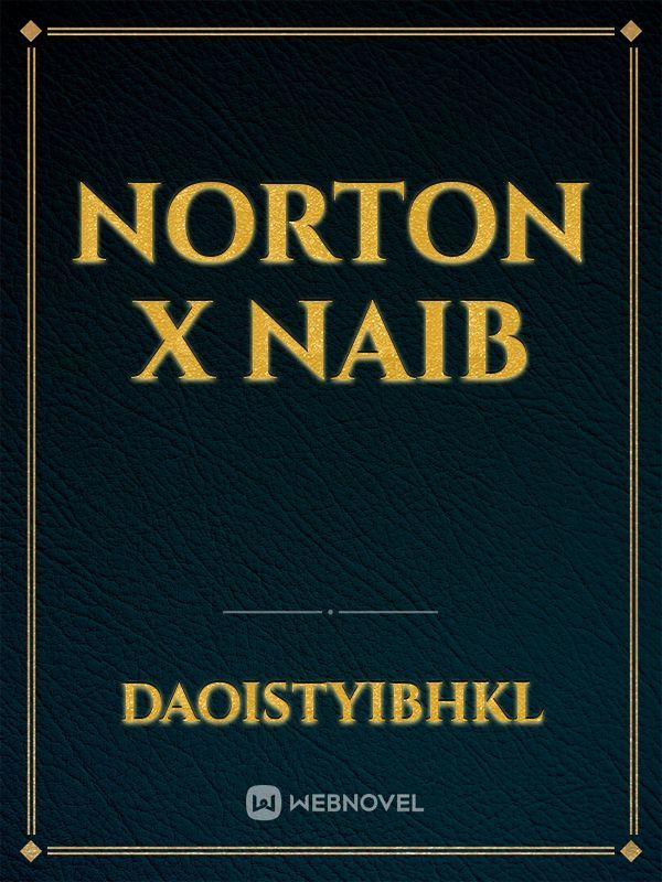 Norton x Naib