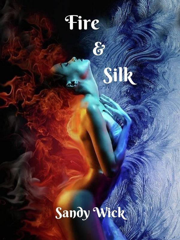 Fire & Silk