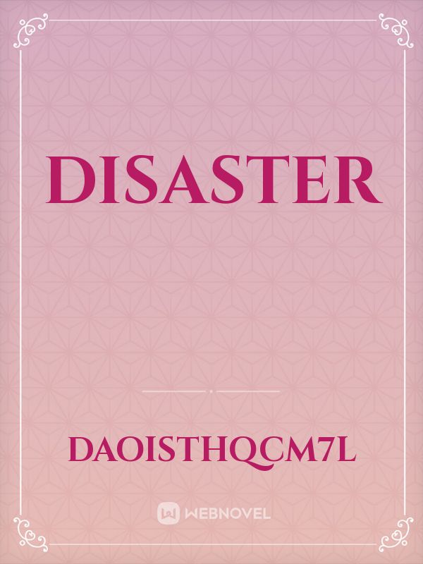 DISASTER Book