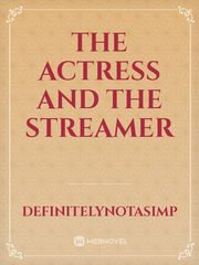 The Actress and The Streamer Book