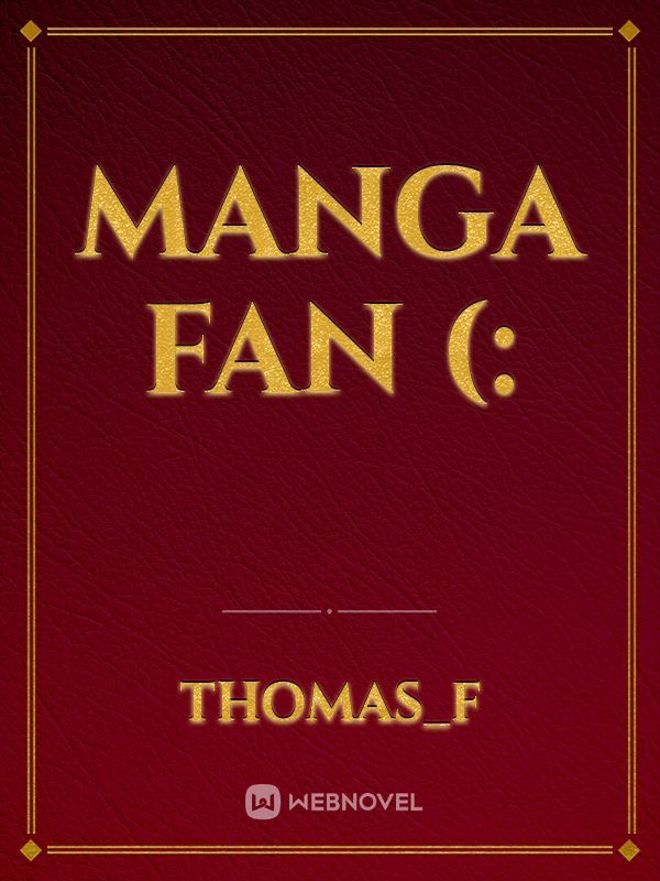 manga fan (: Book