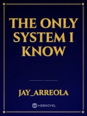 The only System I Know Book