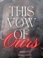 This Vow of Ours Book