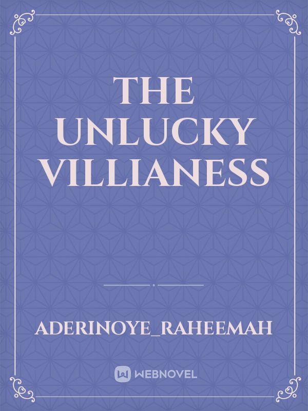 The Unlucky Villianess Book
