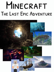 Minecraft: The Last Epic Adventure Book