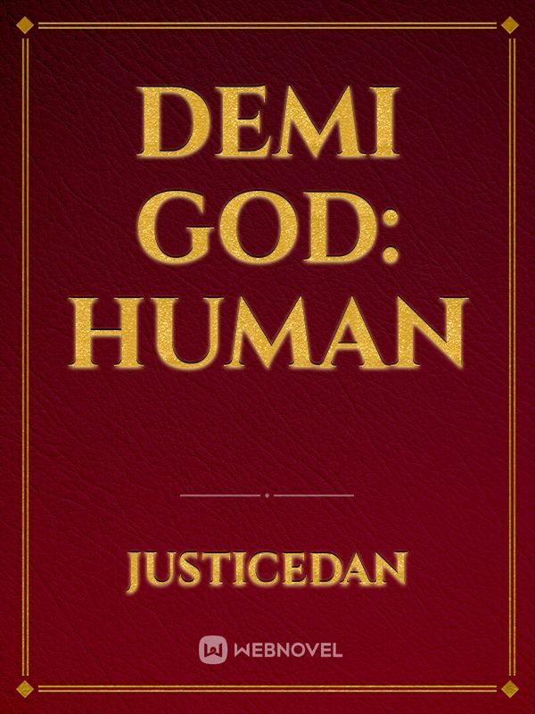 Demi God: Human