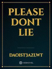 Please Dont Lie Book