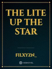 the lite up the star Book