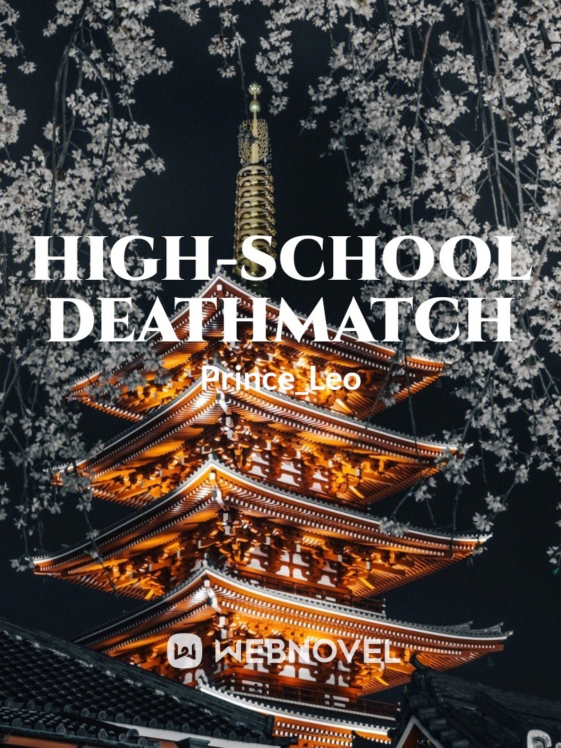 HIGH-SCHOOL DEATHMATCH