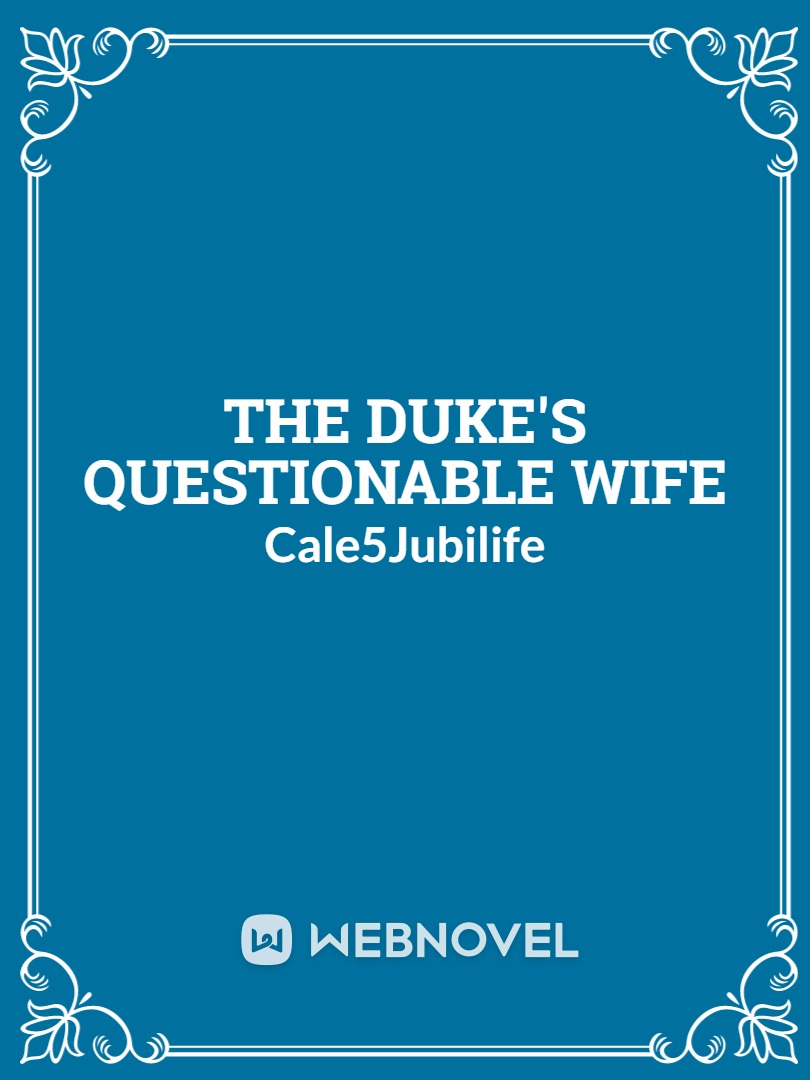 The Duke's Questionable Wife