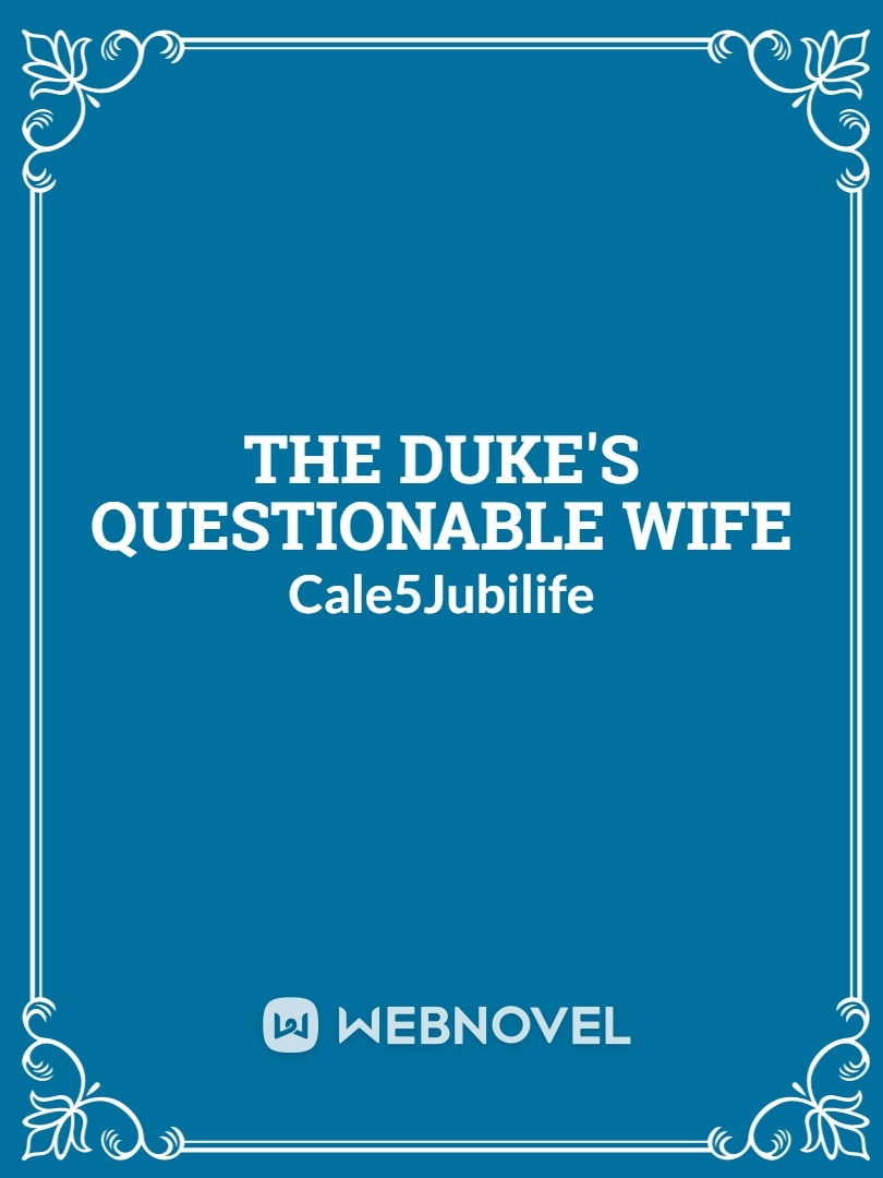 The Duke's Questionable Wife