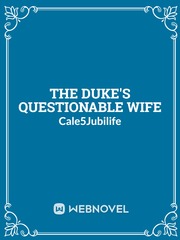 The Duke's Questionable Wife Book