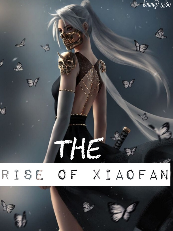 The Rise Of Xiaofan