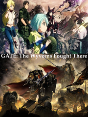 GATE: The Wyverns Fought There Book