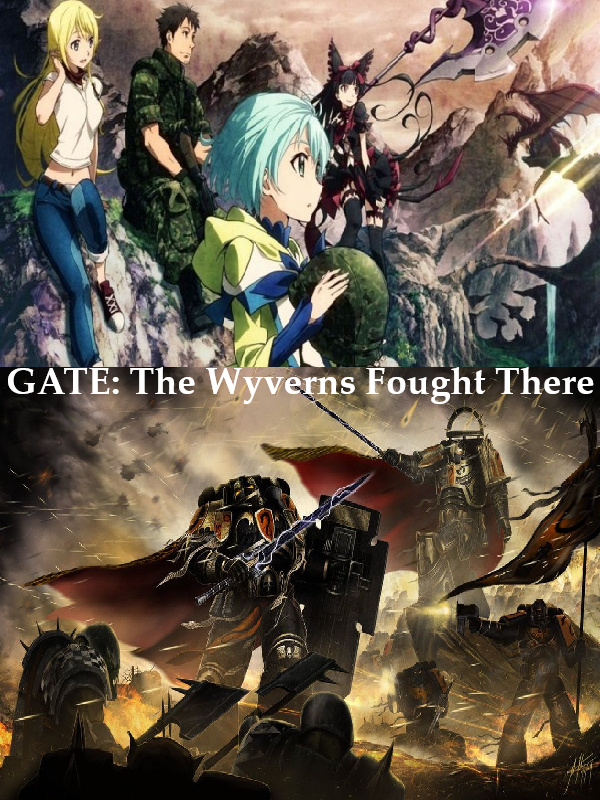GATE: The Wyverns Fought There