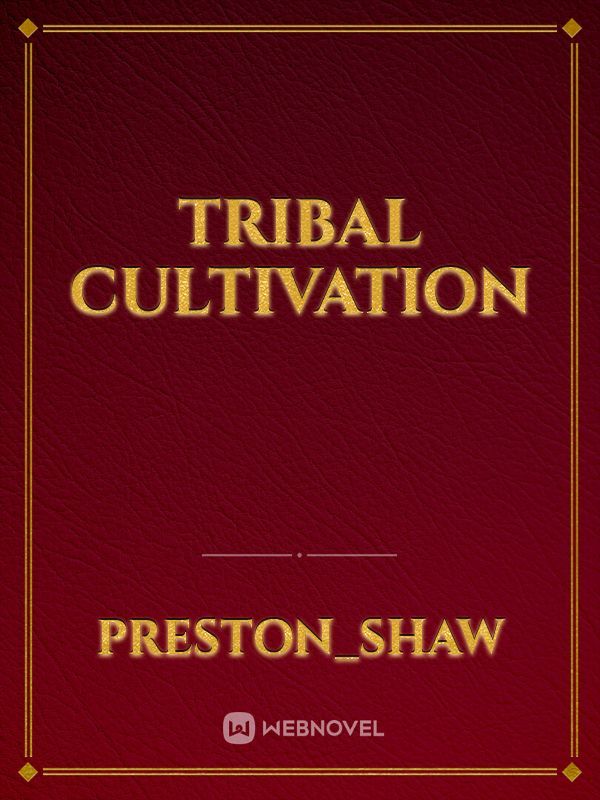 Tribal Cultivation