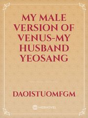 My male version of Venus-my husband Yeosang Book