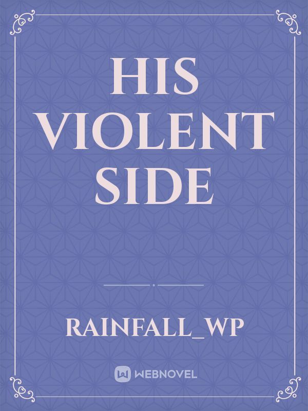 His Violent Side Book