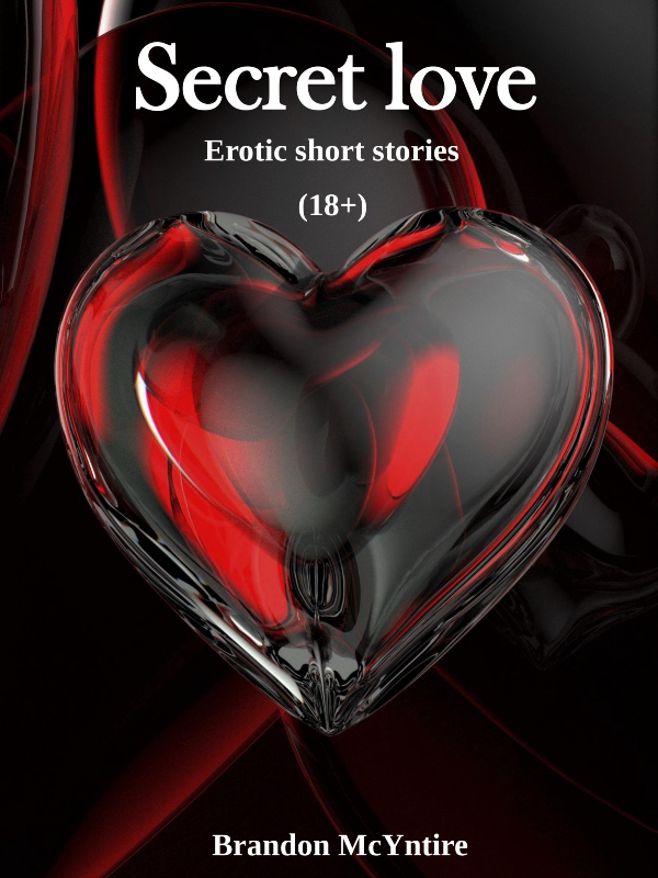 Secret love (Erotic stories) Book