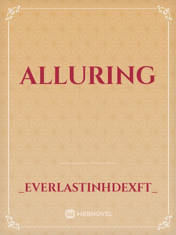 alluring