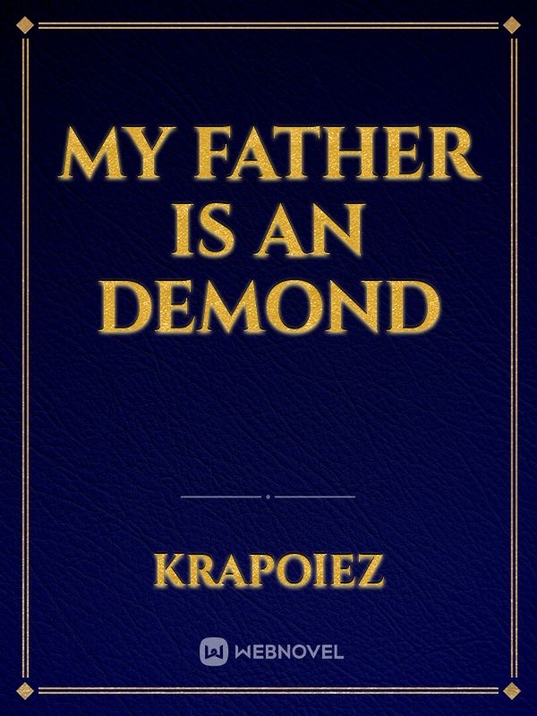 My father is an demond Book