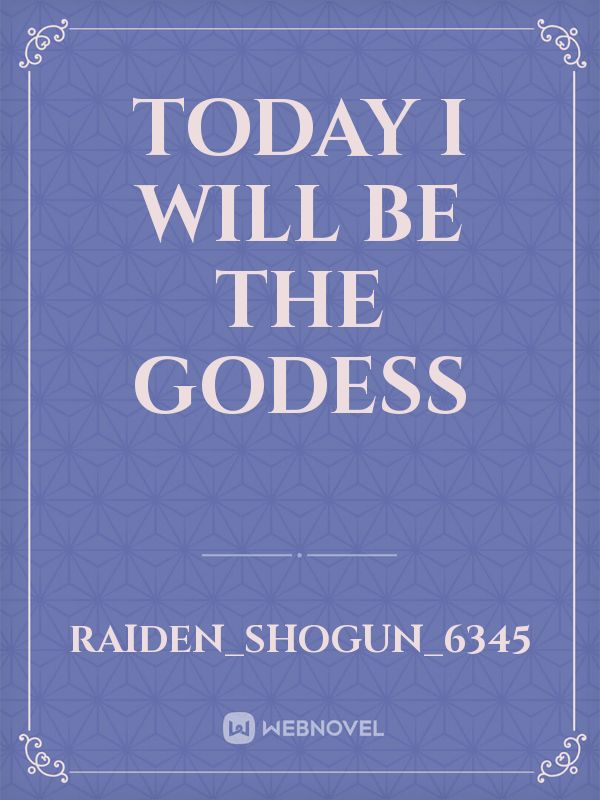 Today I will be the godess Book