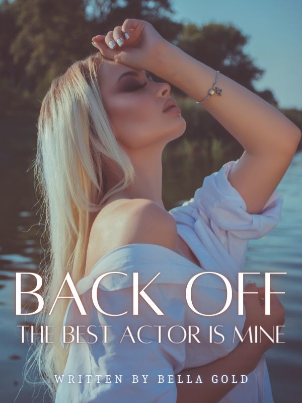 Back Off, the Best Actor is Mine Book
