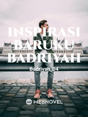 INSPIRASI BARUKU
BADRIYAH Book