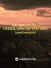 WE ARE ON THE OTHER SIDE OF THE HILL Book