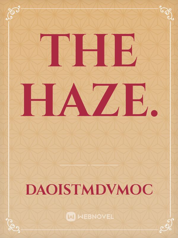 The Haze. Book