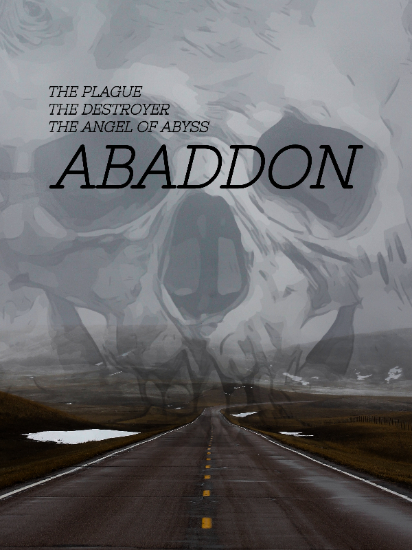 The Plague, The Destroyer, The Angel of Abyss - ABADDON Book