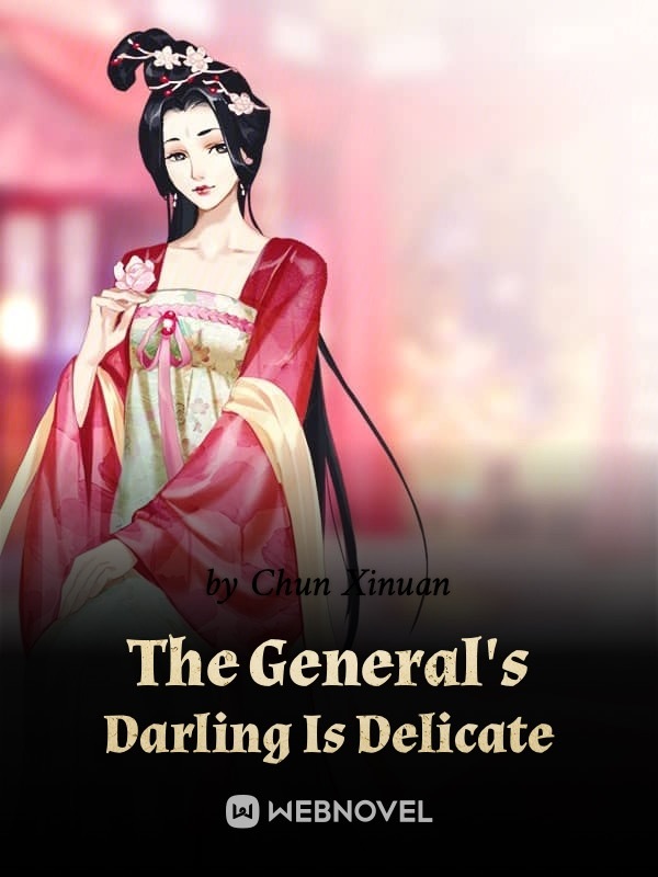 The General's Darling Is Delicate Book