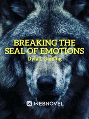 Breaking the seal of emotions Book
