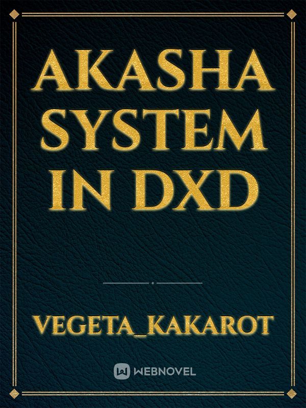 Akasha System in DxD