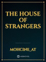 THE HOUSE OF STRANGERS Book