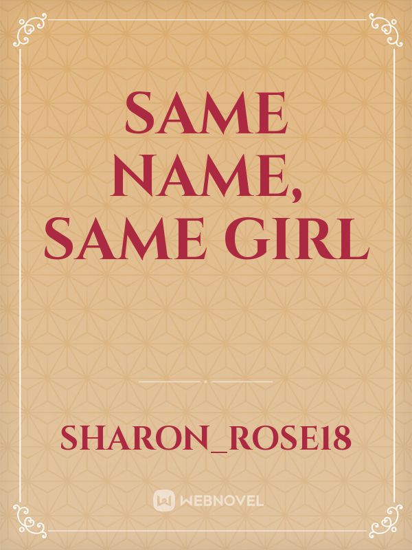Same name, Same girl Book