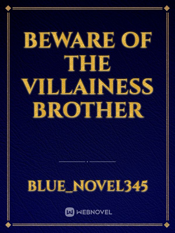 Beware of the Villainess Brother Book