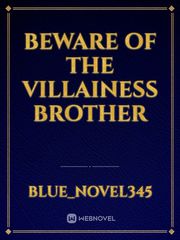 Beware of the Villainess Brother Book
