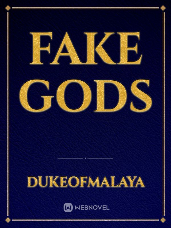 Fake Gods