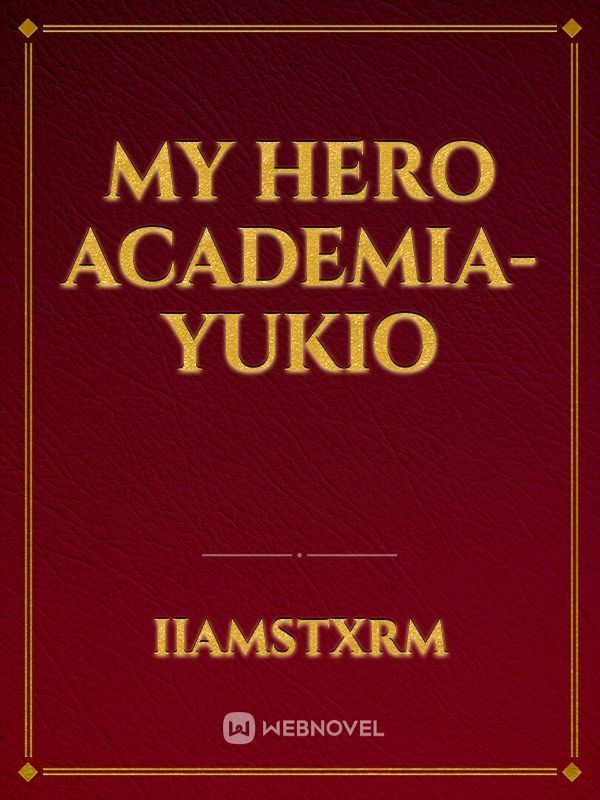 My hero academia- yukio Book