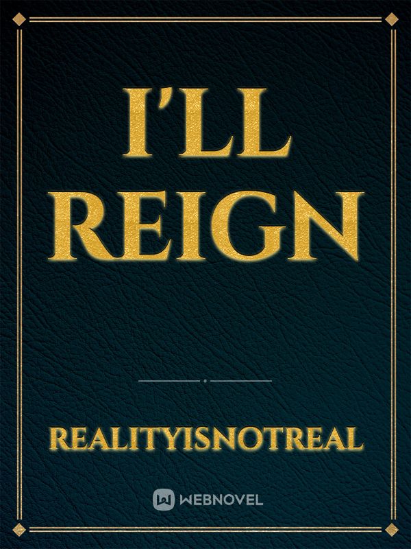 I'll Reign Book