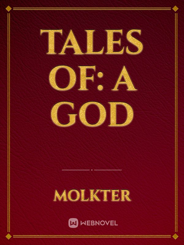 Tales of: A God Book