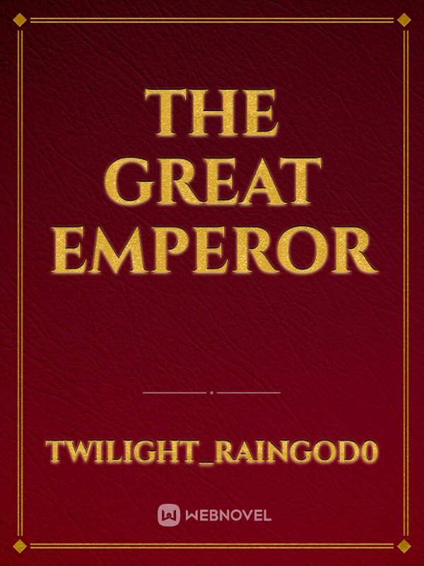 The Great Emperor Book