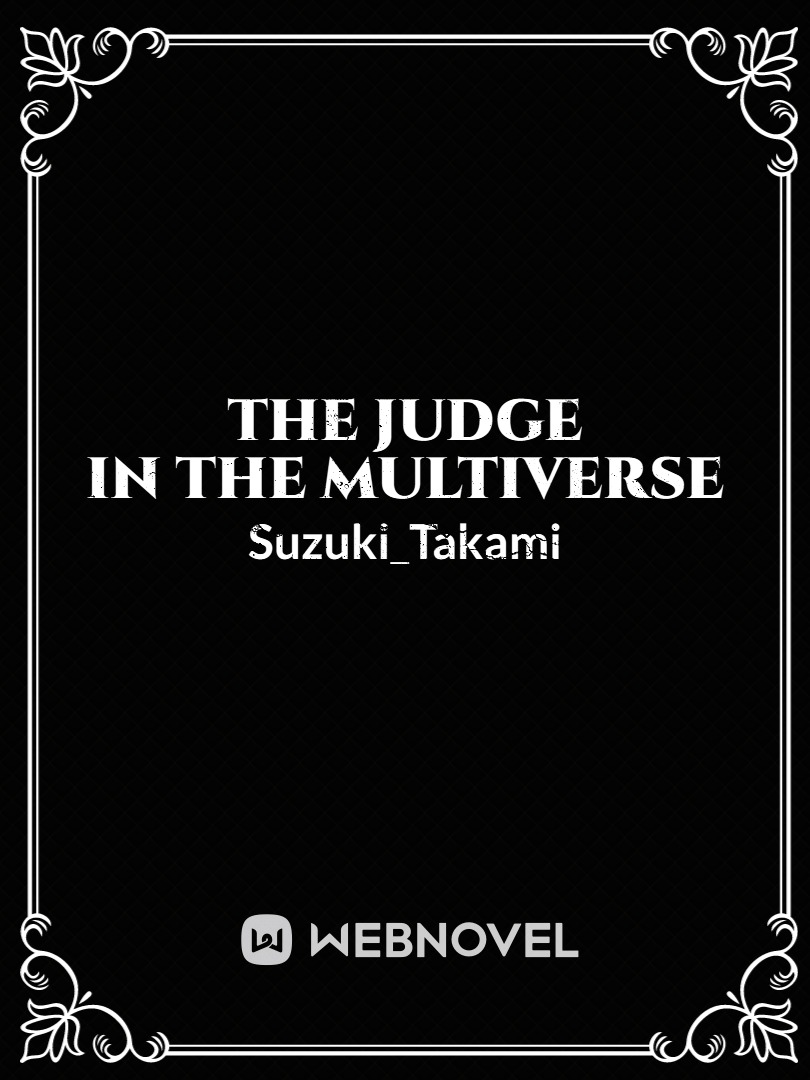 the strongest judge in the mutiverse Book